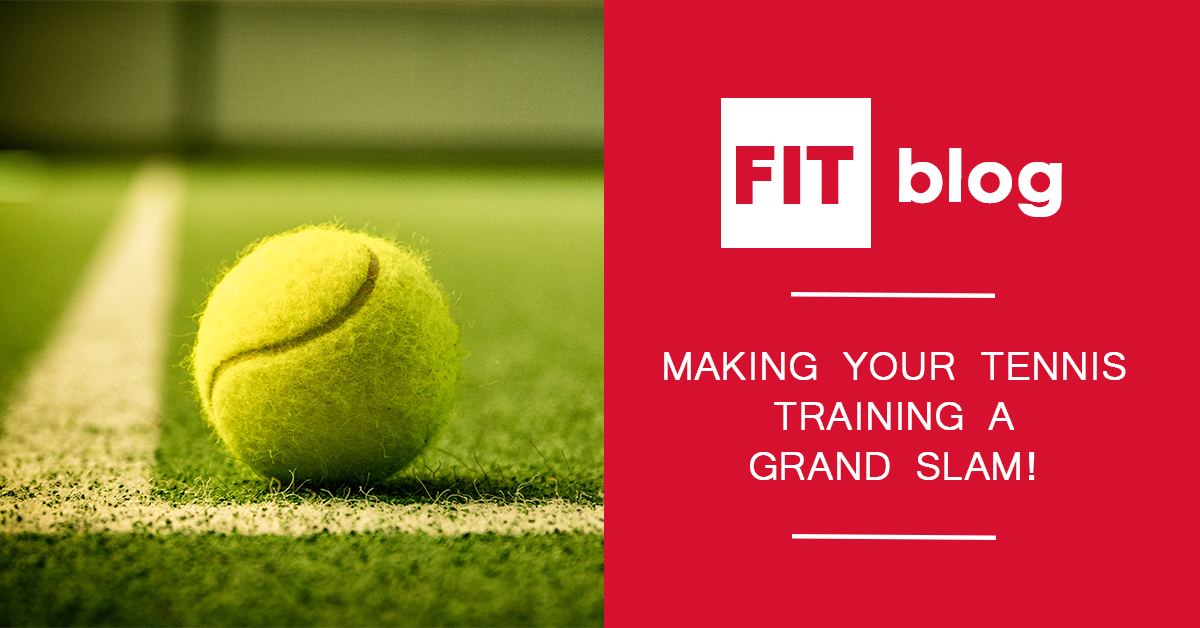 Feature image for the blog: Making your Tennis Training a Grand Slam!