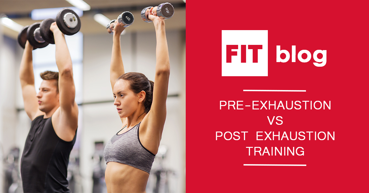 Feature image for the blog: Pre-Exhaustion vs Post-Exhaustion Training