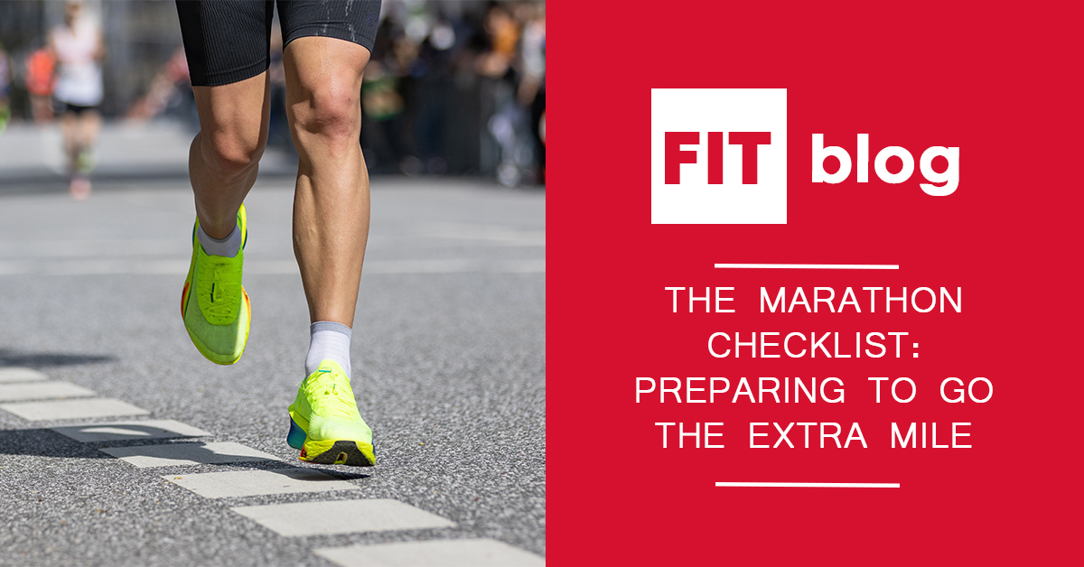 Feature image for the blog: The Marathon Checklist: Preparing to Go the Extra Mile