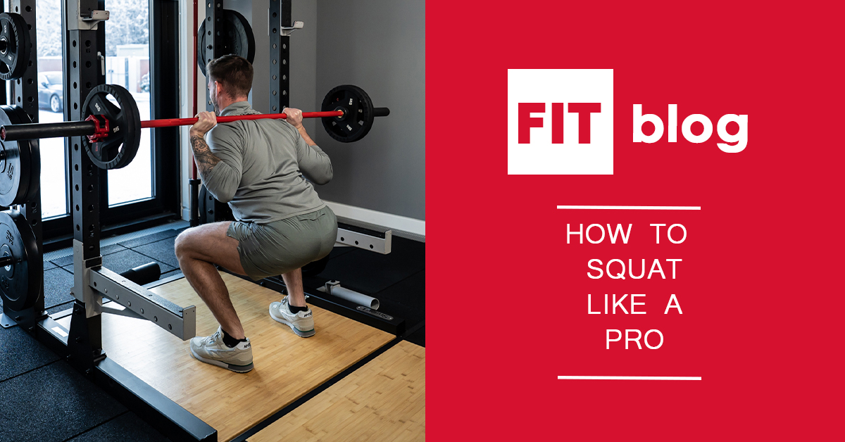 Feature image for the blog: How to Squat Like a Pro
